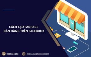 cách tạo fanpage bán hàng